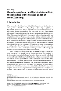 Many Biographies – Multiple Individualities: the Identities of the Chinese Buddhist Monk Xuanzang