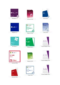 Windows 10 Windows 8.1 Windows 7 Access 2016 Access 2013 Access 2010 Project 2016 Project 2013 Project 2010 Visio 2016 Visio