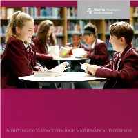 Achieving Excellence Through Mathematical Enterprise “ the ACADEMY HAS CONSISTENTLY BEEN RECOGNISED AS ONE of the BEST SCHOOLS in ENGLAND for ACHIEVEMENT.”