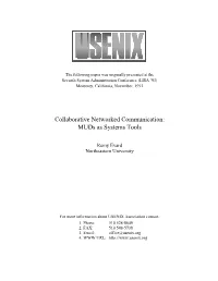 Collaborative Networked Communication: Muds As Systems Tools