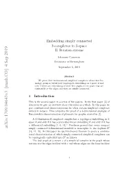 Embedding Simply Connected 2-Complexes in 3-Space II