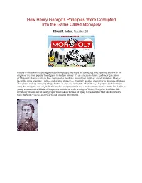 How Henry George's Principles Were Corrupted Into the Game Called Monopoly