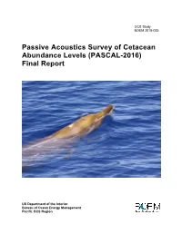 Passive Acoustics Survey of Cetacean Abundance Levels (PASCAL-2016) Final Report
