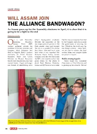 The Alliance Bandwagon? As Assam Gears up for the Assembly Elections in April, It Is Clear That It Is Going to Be a Fight to the End