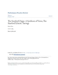 The Stanford Organ: a Synthesis of Views