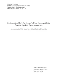Undermining Derk Pereboom's Hard Incompatibilist Position
