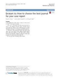 Erratum To: How to Choose the Best Journal for Your Case Report Richard A