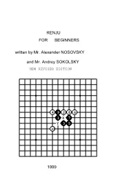 RENJU for BEGINNERS Written by Mr. Alexander NOSOVSKY and Mr