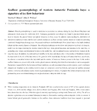 Seafloor Geomorphology of Western Antarctic Peninsula Bays: a Signature of Ice Flow Behaviour Yuribia P