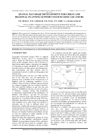 Spatial Database Development for Urban and Regional Planning Support System Using Gis and Rs