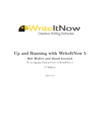 Up and Running with Writeitnow 5 Rob Walton and David Lovelock to Accompany Version 5.0.4E of Writeitnow 5