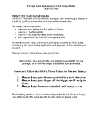 Know and Follow the NRA's Three Rules for Firearm Safety 1. Always