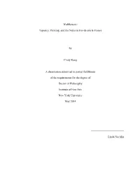 Wallflowers: Tapestry, Painting, and the Nabis in Fin-De-Siècle France by Cindy Kang a Dissertation Submitted in Partial Fulfi