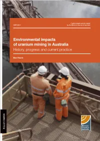 Environmental Impacts of Uranium Mining in Australia History, Progress and Current Practice