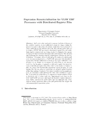 Expression Rematerialization for VLIW DSP Processors with Distributed Register Files ?