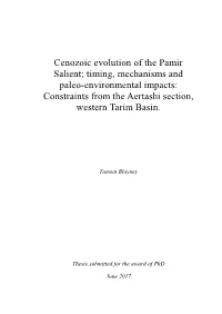 Cenozoic Evolution of the Pamir Salient; Timing, Mechanisms and Paleo-Environmental Impacts: Constraints from the Aertashi Section, Western Tarim Basin