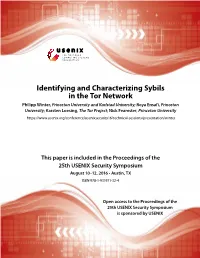 Identifying and Characterizing Sybils in the Tor Network