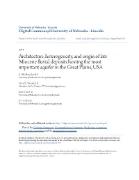 Architecture, Heterogeneity, and Origin of Late Miocene Fluvial Deposits Hosting the Most Important Aquifer in the Great Plains, USA R