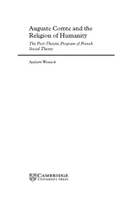 Auguste Comte and the Religion of Humanity the Post-Theistic Program of French Social Theory