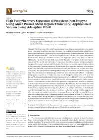 High Purity/Recovery Separation of Propylene from Propyne Using Anion Pillared Metal-Organic Framework: Application of Vacuum Swing Adsorption (VSA)