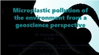 Microplastic Pollution of the Environment from a Geoscience Perspective