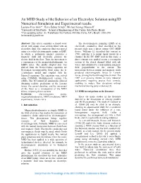 An MHD Study of the Behavior of an Electrolyte Solution Using3d