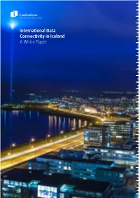 International Data Connectivity in Iceland a White Paper