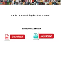 Carrier of Stomach Bug but Not Contracted
