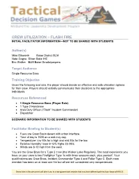 Crew Utilization – Flash Fire Initial Facilitator Information—Not to Be Shared with Students