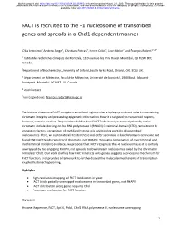 FACT Is Recruited to the +1 Nucleosome of Transcribed Genes and Spreads in a Chd1-Dependent Manner