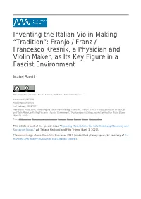 Franjo / Franz / Francesco Kresnik, a Physician and Violin Maker, As Its Key Figure in a Fascist Environment