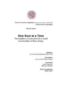 One Soul at a Time the Tradition of Rock-And-Roll in Small Communities of New Jersey