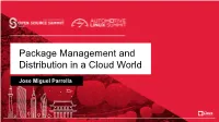 Package Management and Distribution in a Cloud World
