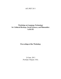 Proceedings of the 5Th ACL-HLT Workshop on Language Technology for Cultural Heritage, Social Sciences, and Humanities, Pages 1–9, Portland, OR, USA, 24 June 2011
