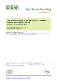 The Polish Minority in the Republic of Lithuania: Internal and External Factors Busygina, I