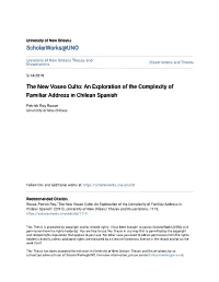 An Exploration of the Complexity of Familiar Address in Chilean Spanish