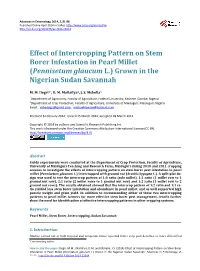 Effect of Intercropping Pattern on Stem Borer Infestation in Pearl Millet (Pennisetum Glaucum L.) Grown in the Nigerian Sudan Savannah