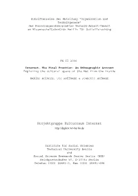 Internet... the Final Frontier. an Ethnographic Account. Exploring the Cultural Space of the Net from the Inside. Mit CD-Rom