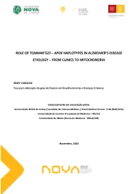 Role of Tomm40'523 – Apoe Haplotypes in Alzheimer's Disease Etiology