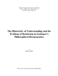 The Historicity of Understanding and the Problem of Relativism in Gadamer's Philosophical Hermeneutics