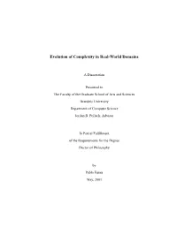 Evolution of Complexity in Real-World Domains