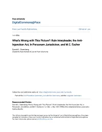 Rule Interpleader, the Anti-Injunction Act, in Personam Jurisdiction, and M.C