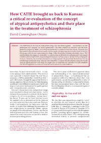 How CATIE Brought Us Back to Kansas: a Critical Re-Evaluation of the Concept of Atypical Antipsychotics and Their Place In
