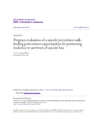 Program Evaluation of a Suicide Prevention Walk: Finding Postvention Opportunities for Promoting Resilience in Survivors of Suicide Loss Lisa A