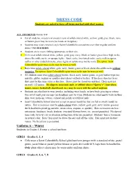 DRESS CODE Students Are Asked to Have All Items Marked with Their Names