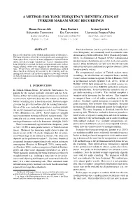 A Method for Tonic Frequency Identification of Turkish Makam Music Recordings