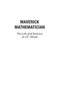 Maverick Mathematician: the Life and Science of J.E. Moyal