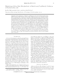 Modeling of Overflow Metabolism in Batch and Fed-Batch Cultures of Escherichia Coli