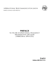 Preface to the Br International Frequency Information Circular (Terrestrial Services)
