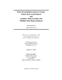 Robot Deep Reinforcement Learning: Tensor State-Action Spaces and Auxiliary Task Learning with Multiple State Representations